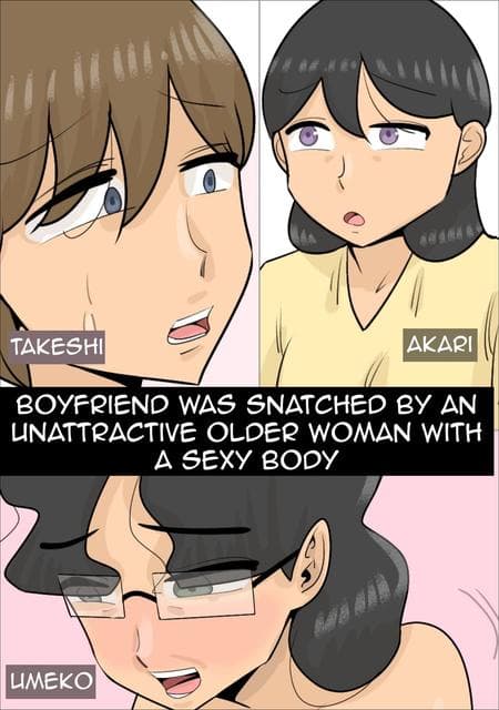 [Penchapen] Boyfriend Was Snatched by an Unattractive Older Woman with a Sexy Body [Full Color] [Amoskandy]